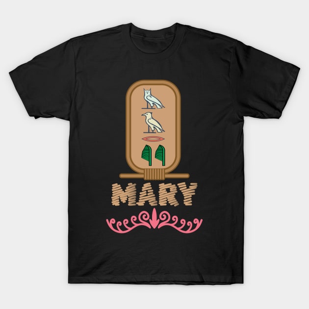 MARY-American names in hieroglyphic letters,  a Khartouch T-Shirt by egygraphics